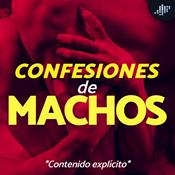 Confesiones de Machos | PIA Podcast