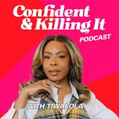 Confident and Killing It Podcast
