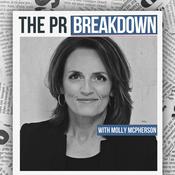 The PR Breakdown with Molly McPherson