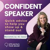 Confident Speaker: Build Your Public Speaking Confidence and Platform