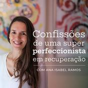 Confissões de uma super-perfeccionista em recuperação