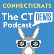 Connecticrats: The CT Dems Podcast