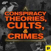 Conspiracy Theories, Cults, & Crimes