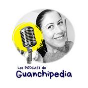 GuanchiPodcast - Los Pódcast de Guanchipedia