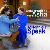 Conversations with Asha | Millennials Speak