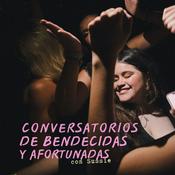 Conversatorios de bendecidas y afortunadas