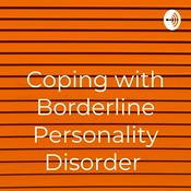Coping with Borderline Personality Disorder