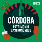 Córdoba, patrimonio gastronómico