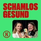 Schamlos Gesund
