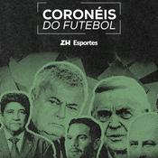 Coronéis do Futebol – A nova face do sistema
