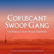 Coruscant Swoop Gang - Un Podcast Star Wars: Unlimited