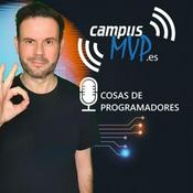 🎙️ Cosas de programadores | Podcast Desarrollo de Software | campusMVP.es