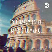 Costumbres en el Imperio Romano.