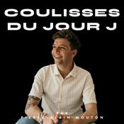 Coulisses du jour J