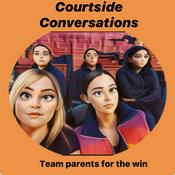 Courtside Conversations