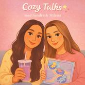 Cozy Talks med Sandra & Milena