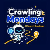Crawling Mondays by Aleyda - SEO and AI Search Optimization News, Tips and Interviews