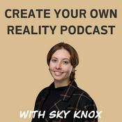 Create Your Own Reality Podcast