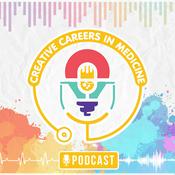 Creative Careers in Medicine Podcast