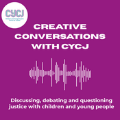 Creative Conversations with CYCJ