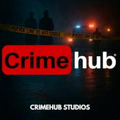 Crimehub: A True Crime Podcast