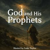 God and His Prophets: A verse-by-verse study through the Bible’s major and minor prophets