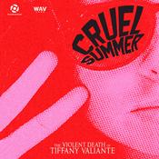 Cruel Summer: The Violent Death of Tiffany Valiante