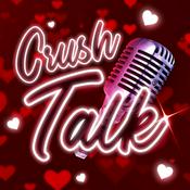 Crush Talk