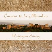 Cuentos de la Alhambra by Washington Irving (1783 - 1859)