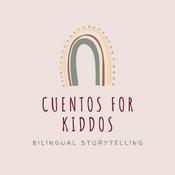 Cuentos for Kiddos! - A Bilingual Storytelling Podcast