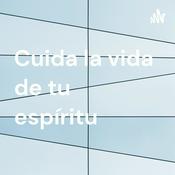 Cuida la vida de tu espíritu