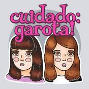 cuidado: garota!