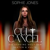 CultCancel - Die geheime Welt der Sekten und Kulte