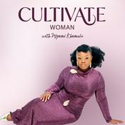 Cultivate Woman Podcast