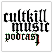 Cultkill Music Podcast