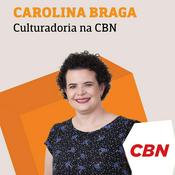 Carolina Braga - Culturadoria na CBN