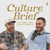 Culture Brief - Christian perspectives on the week's biggest news, sports & pop-culture stories
