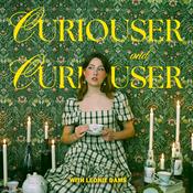 Curiouser and curiouser