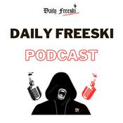 Daily Freeski Podcast