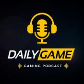 DailyGame - Gaming Podcast