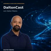 DaltonCast — Liderança e Evolução Empresarial