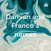 Damian and Franco’s names