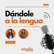 Dándole a la lengua. Un podcast (no solo) de traducción by Okodia