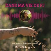 Dans ma vie de FJ