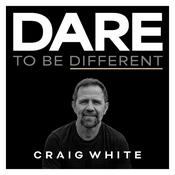 Dare to be Different with Craig White