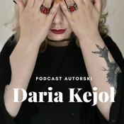 Daria Kejoł - podcast autorski