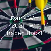 Darts Wm 2021 ! Wir haben Bock!
