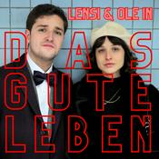 Das gute Leben mit Lensi und Ole