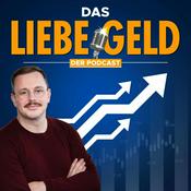 Das liebe Geld - Finanzen und Geldanlage fundiert verstehen