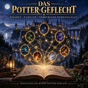 Das Potter-Geflecht – Harry Potter zum Einschlafen und Verstehen